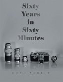 Sixty Years in Sixty Minutes (eBook, ePUB)