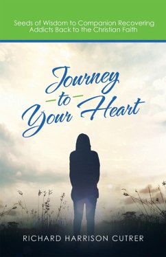 Journey to Your Heart (eBook, ePUB) - Cutrer, Richard Harrison