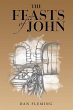 The Feasts of John (eBook, ePUB) - Bild 1