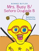 Mrs. Busy B/ Señora Ocupada B (eBook, ePUB)