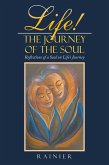 Life! the Journey of the Soul (eBook, ePUB)
