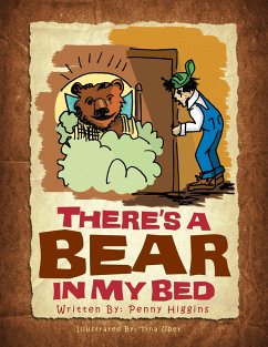 There's a Bear in My Bed (eBook, ePUB) - Higgins, Penny