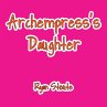 Archempress's Daughter (eBook, ePUB) - Bild 1