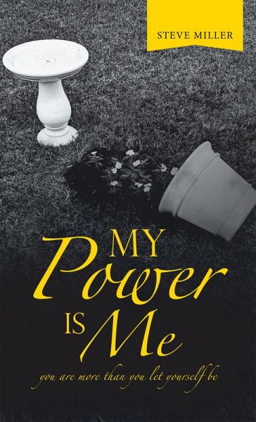 My Power Is Me (eBook, ePUB) My Power Is Me (eBook, ePUB)