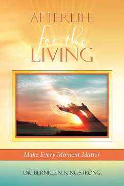 Afterlife for the Living (eBook, ePUB) - King-Strong, Bernice N.