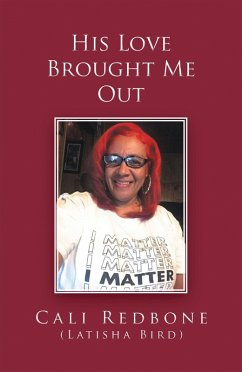 His Love Brought Me Out (eBook, ePUB)