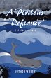 A Perilous Defiance (eBook, ePUB) - Bild 1