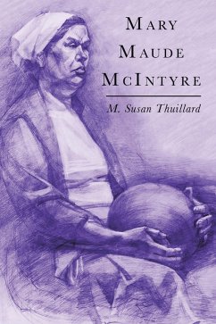 Mary Maude Mcintyre (eBook, ePUB) Mary Maude Mcintyre (eBook, ePUB)