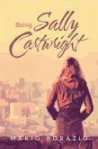 Being Sally Cartwright (eBook, ePUB)