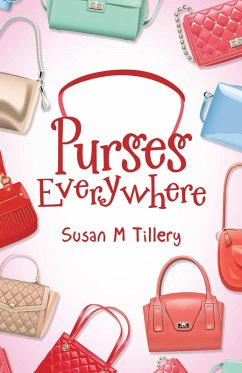 Purses Everywhere (eBook, ePUB)