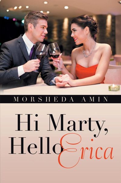 Hi Marty, Hello Erica (eBook, ePUB) Hi Marty, Hello Erica (eBook, ePUB)