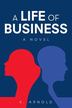 A Life of Business (eBook, ePUB)