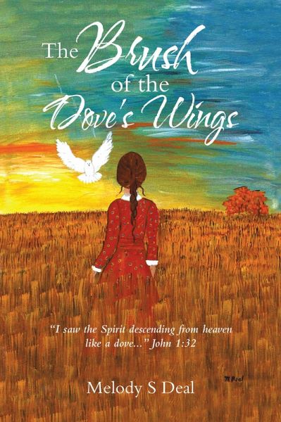 The Brush of the Dove's Wings (eBook, ePUB) The Brush of the Dove's Wings (eBook, ePUB)