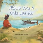 Jesus Was a Child Like You (eBook, ePUB)
