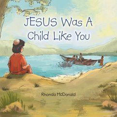 Jesus Was a Child Like You (eBook, ePUB) - McDonald, Rhonda
