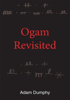 Ogam Revisited (eBook, ePUB) Ogam Revisited (eBook, ePUB)
