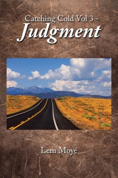 Catching Cold Vol 3 - Judgment (eBook, ePUB) - Moyé, Lem