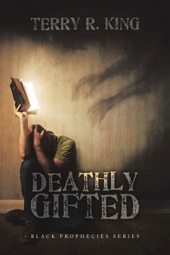 Deathly Gifted (eBook, ePUB)