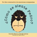¿Cómo Se Siente Pedro? (eBook, ePUB) ¿Cómo Se Siente Pedro? (eBook, ePUB)