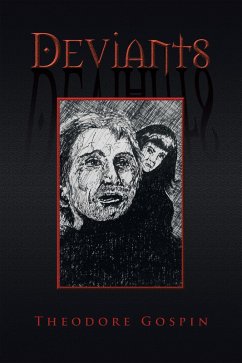 Deviants (eBook, ePUB) - Gospin, Theodore