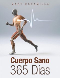 Cuerpo Sano 365 Días (eBook, ePUB) - Escamilla, Mary