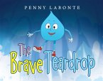 The Brave Teardrop (eBook, ePUB)