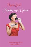 Mama Said Charm and Grace (eBook, ePUB)