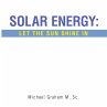 Solar Energy: Let the Sun Shine In... - Bild 1