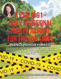 A Psalm 91 - Daily Devotional Prayer Journal for the End Times (eBook, ePUB)