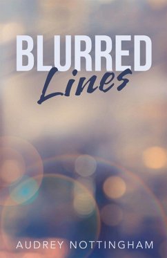 Blurred Lines (eBook, ePUB) - Nottingham, Audrey