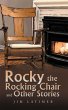Rocky the Rocking Chair and Other... - Bild 1