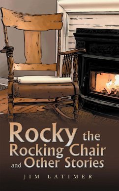 Rocky the Rocking Chair and Other Stories (eBook, ePUB)