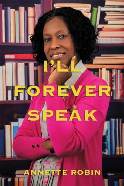 I'Ll Forever Speak (eBook, ePUB) - Robin, Annette