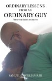 Ordinary Lessons from an Ordinary Guy (eBook, ePUB)