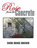 Rose from the Concrete (eBook, ePUB)