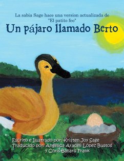 Un Pájaro Llamado Berto (eBook, ePUB) - Sage, Kristen Joy