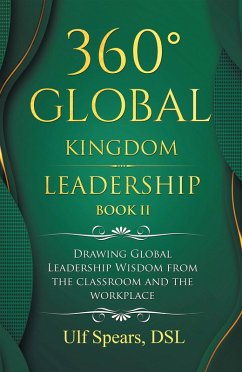 360° Global Kingdom Leadership Book Ii (eBook, ePUB) - Spears Dsl, Ulf
