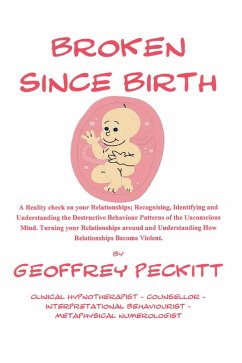 Broken Since Birth! (eBook, ePUB) - Peckitt, Geoffrey