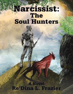 Cover Narcissist: the Soul Hunters (eBook, ePUB)