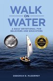 Walk On Water (eBook, ePUB)