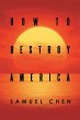 How to Destroy America (eBook, ePUB) - Bild 1
