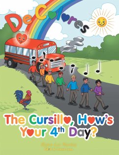 The Cursillo, How's Your 4Th Day? (eBook, ePUB) - Nevins, Ryan Lee