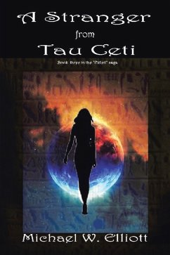 A Stranger from Tau Ceti (eBook, ePUB) - Elliott, Michael W.