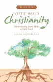 Virtue-Based Christianity (eBook, ePUB)