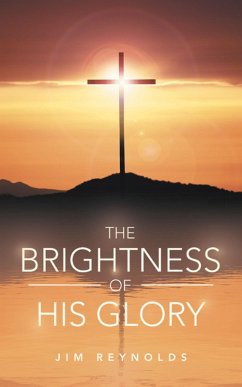 Cover The Brightness of His Glory (eBook, ePUB)