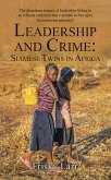 Leadership and Crime: Siamese Twins in Africa (eBook, ePUB)