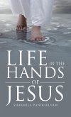 Life in the Hands of Jesus (eBook, ePUB)