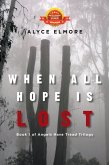 When All Hope Is Lost (eBook, ePUB)