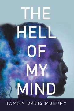 Cover The Hell of My Mind (eBook, ePUB)