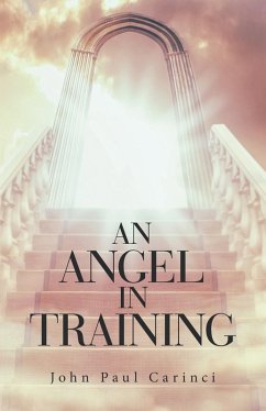 An Angel in Training (eBook, ePUB) - Carinci, John Paul